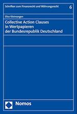 Collective Action Clauses in Wertpapieren Der Bundesrepublik Deutschland