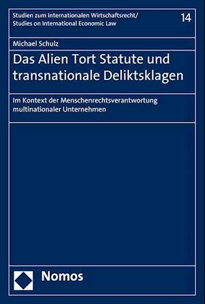 Das Alien Tort Statute Und Transnationale Deliktsklagen