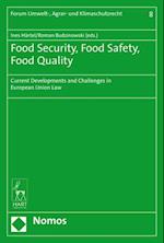 Food Security, Food Safety, Food Quality