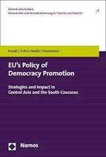 Eu's Policy of Democracy Promotion