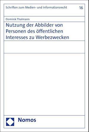 Nutzung Der Abbilder Von Personen Des Offentlichen Interesses Zu Werbezwecken