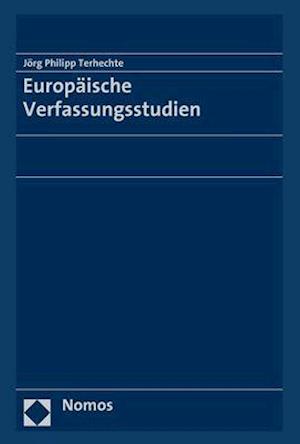 Europaische Verfassungsstudien