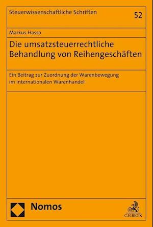 Die Umsatzsteuerrechtliche Behandlung Von Reihengeschaften