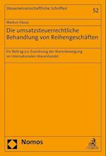 Die Umsatzsteuerrechtliche Behandlung Von Reihengeschaften