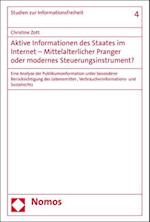 Aktive Informationen Des Staates Im Internet - Mittelalterlicher Pranger Oder Modernes Steuerungsinstrument?