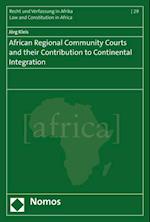 African Regional Community Courts and Their Contribution to Continental Integration