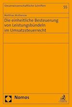 Die Einheitliche Besteuerung Von Leistungsbundeln Im Umsatzsteuerrecht