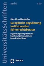 Europaische Regulierung Institutioneller Stimmrechtsberater