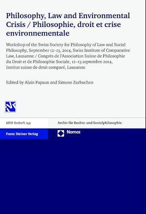 Philosophy, Law and Environmental Crisis / Philosophie, Droit Et Crise Environnementale