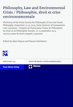 Philosophy, Law and Environmental Crisis / Philosophie, Droit Et Crise Environnementale