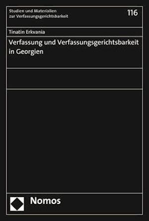 Verfassung Und Verfassungsgerichtsbarkeit in Georgien