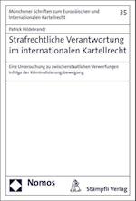 Strafrechtliche Verantwortung Im Internationalen Kartellrecht