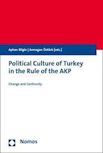 Political Culture of Turkey in the Rule of the Akp