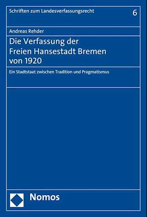 Die Verfassung Der Freien Hansestadt Bremen Von 1920