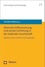 Ethnische Differenzierung Und Soziale Schichtung in Der Sudtiroler Gesellschaft