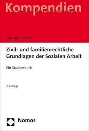 Zivil- Und Familienrechtliche Grundlagen Der Sozialen Arbeit