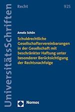 Schuldrechtliche Gesellschaftervereinbarungen in Der Gesellschaft Mit Beschrankter Haftung Unter Besonderer Berucksichtigung Der Rechtsnachfolge