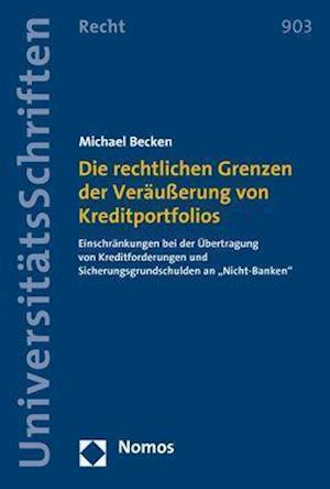 Die rechtlichen Grenzen der Veräußerung von Kreditportfolios