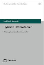 Hybride Heterotopien