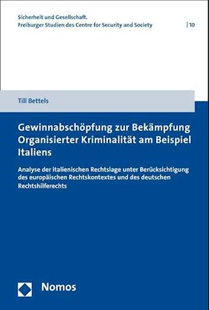 Gewinnabschopfung Zur Bekampfung Organisierter Kriminalitat Am Beispiel Italiens