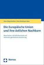 Die Europaische Union Und Ihre Ostlichen Nachbarn