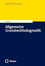 Allgemeine Grundrechtsdogmatik