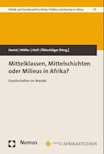 Mittelklassen, Mittelschichten Oder Milieus in Afrika?