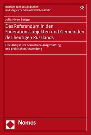 Das Referendum in Den Foderationssubjekten Und Gemeinden Des Heutigen Russlands