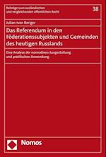 Das Referendum in Den Foderationssubjekten Und Gemeinden Des Heutigen Russlands