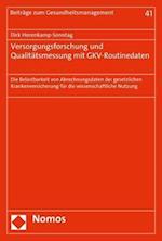 Versorgungsforschung Und Qualitatsmessung Mit Gkv-Routinedaten