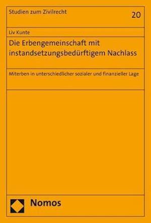 Die Erbengemeinschaft Mit Instandsetzungsbedurftigem Nachlass