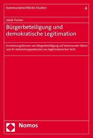 Burgerbeteiligung Und Demokratische Legitimation