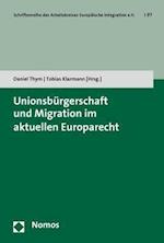 Unionsburgerschaft Und Migration Im Aktuellen Europarecht