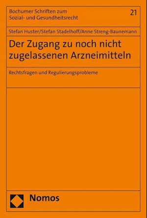 Der Zugang Zu Noch Nicht Zugelassenen Arzneimitteln