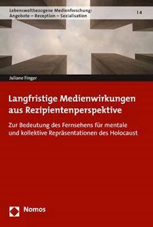 Langfristige Medienwirkungen Aus Rezipientenperspektive