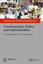 Transformation, Politics and Implementation