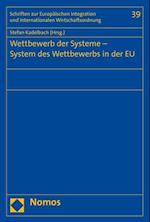 Wettbewerb Der Systeme - System Des Wettbewerbs in Der Eu