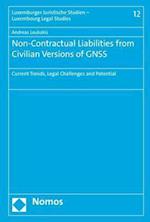 Non-Contractual Liabilities from Civilian Versions of Gnss