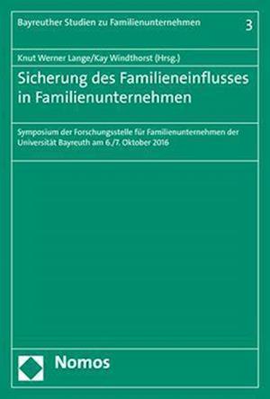 Sicherung Des Familieneinflusses in Familienunternehmen