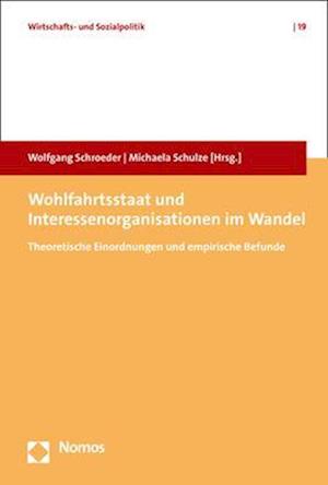 Wohlfahrtsstaat Und Interessenorganisationen Im Wandel