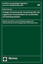 Analoge Anwendung der Verordnung über das ergänzende Schutzzertifikat für Arzneimittel auf Medizinprodukte?