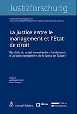 La Justice Entre Le Management Et L'Etat de Droit
