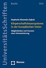 Korperschaftsteuersysteme in Der Europaischen Union