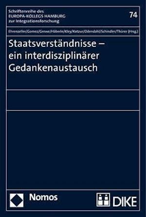 Staatsverstandnisse - Ein Interdisziplinarer Gedankenaustausch