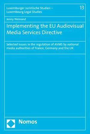 Implementing the Eu Audiovisual Media Services Directive