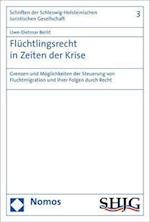 Fluchtlingsrecht in Zeiten Der Krise