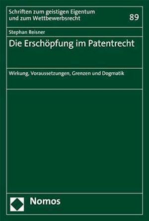 Die Erschopfung Im Patentrecht