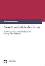 Die Achtsamkeit des Mediators