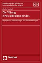 Die Totung Eines Leiblichen Kindes