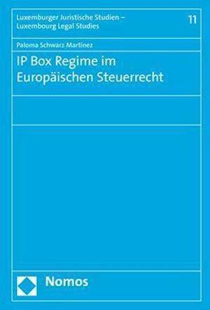 IP Box Regime Im Europaischen Steuerrecht